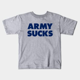 Army sucks - Navy gameday rivalry Kids T-Shirt